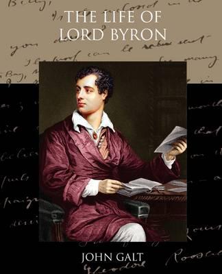 The Life of Lord Byron