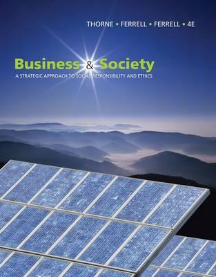 Business and Society: A Strategic Approach to Social Responsibility