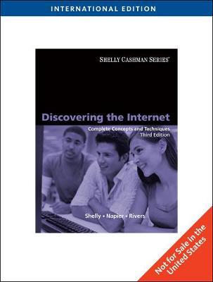 Discovering the Internet: Complete Concepts and Techniques, International Edition