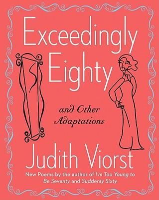 Unexpectedly Eighty: And Other Adaptations