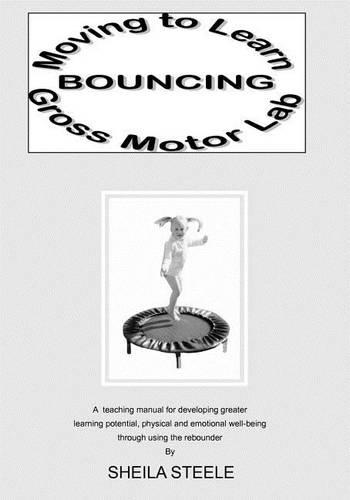 Moving to Learn: Bouncing Gross Motor Lab