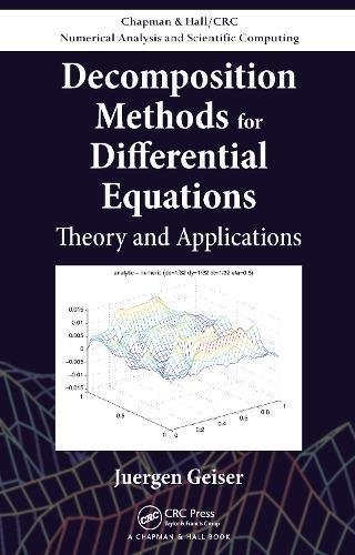 Decomposition Methods for Differential Equations: Theory and Applications