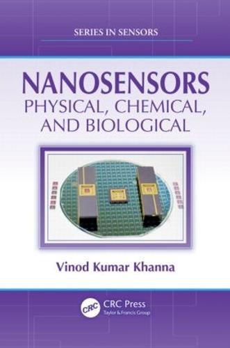 Nanosensors: Physical, Chemical, and Biological