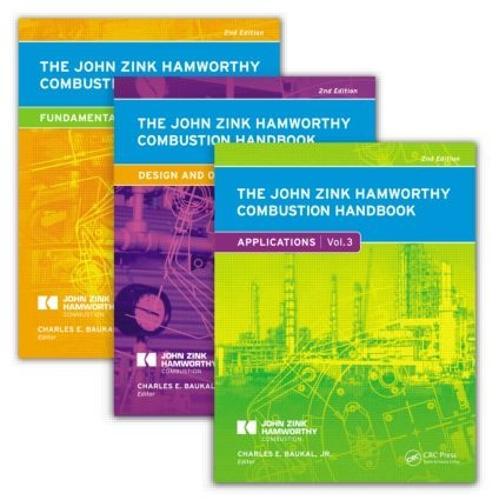The John Zink Hamworthy Combustion Handbook: Three-Volume Set