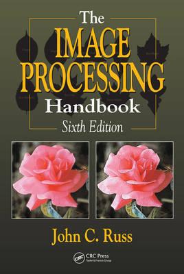 The Image Processing Handbook, Sixth Edition