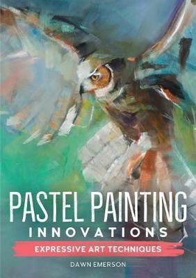 Pastel Painting Innovations - Expressive Art Techniques