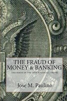 The Fraud Of Money & Banking: Scene Three: The Fraud Of The Fraud