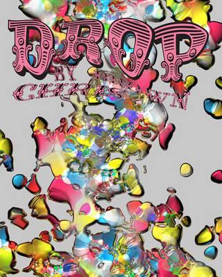 Drop: A Picture Book