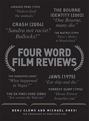 Four Word Film Reviews