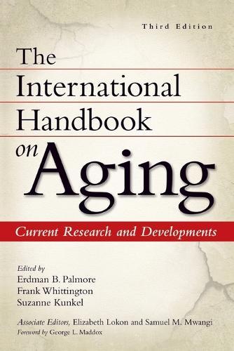 The International Handbook on Aging: Current Research and Developments