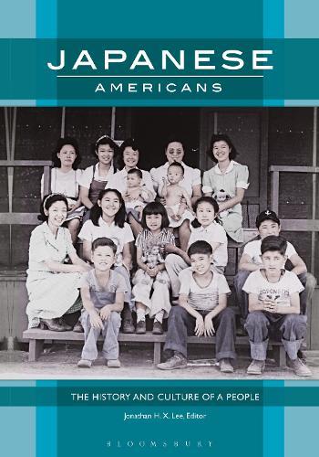 Japanese Americans: The History and Culture of a People