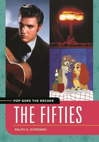 Pop Goes the Decade: The Fifties