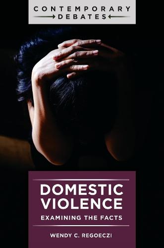 Domestic Violence: Examining the Facts
