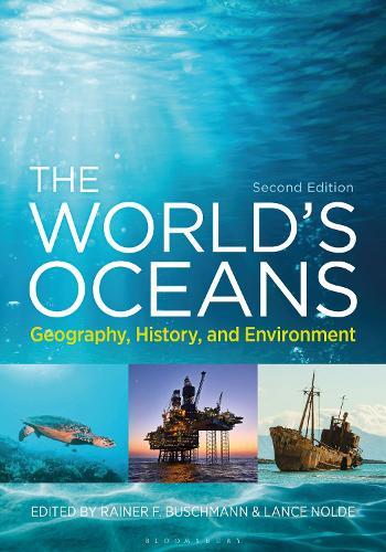 The World's Oceans: Geography, History, and Environment