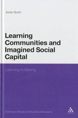 Learning Communities and Imagined Social Capital: Learning to Belong