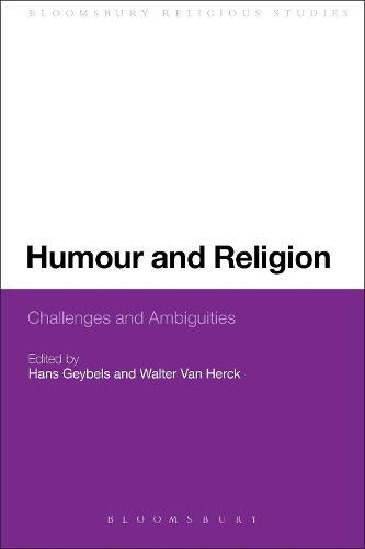 Humour and Religion: Challenges and Ambiguities