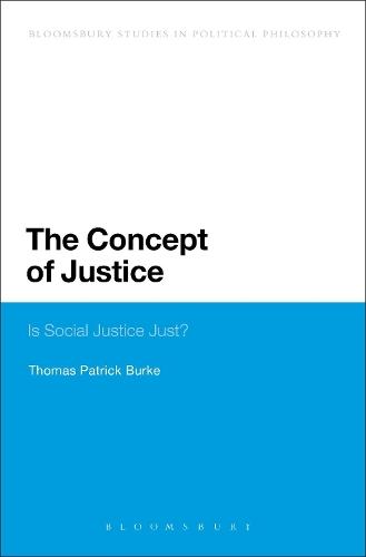 The Concept of Justice: Is Social Justice Just?