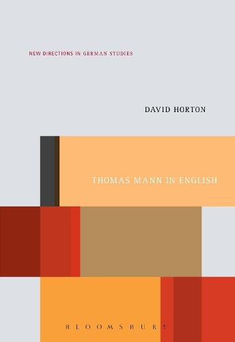 Thomas Mann in English: A Study in Literary Translation