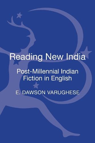 Reading New India: Post-Millennial Indian Fiction in English