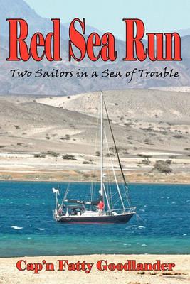 Red Sea Run: Two Sailors in a Sea of Trouble