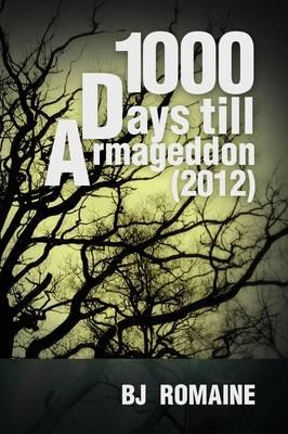 1000 Days Till Armageddon (2012)