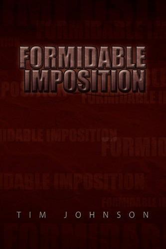 Formidable Imposition