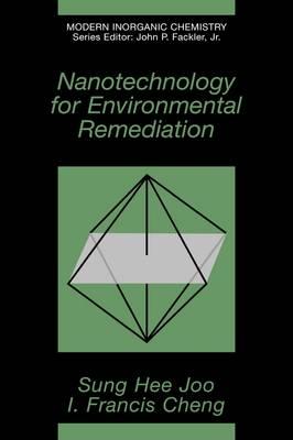 Nanotechnology for Environmental Remediation