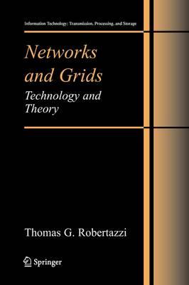 Networks and Grids: Technology and Theory