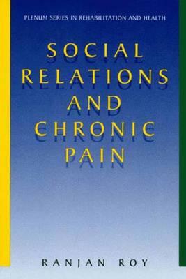 Social Relations and Chronic Pain