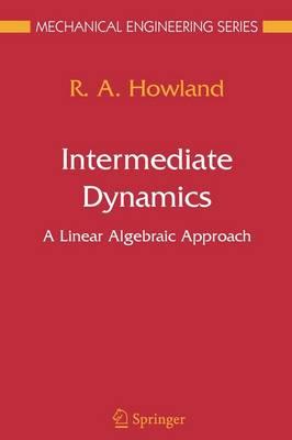 Intermediate Dynamics: A Linear Algebraic Approach