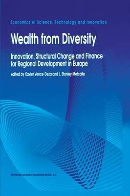 Wealth from Diversity: Innovation, Structural Change and Finance for Regional Development in Europe
