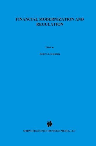 Financial Modernization and Regulation: A Special Issue of the Journal of Financial Services Research
