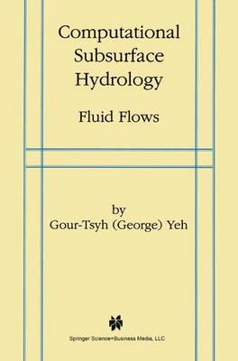 Computational Subsurface Hydrology: Fluid Flows