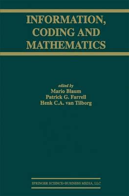 Information, Coding and Mathematics: Proceedings of Workshop honoring Prof. Bob McEliece on his 60th birthday