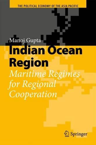 Indian Ocean Region: Maritime Regimes for Regional Cooperation