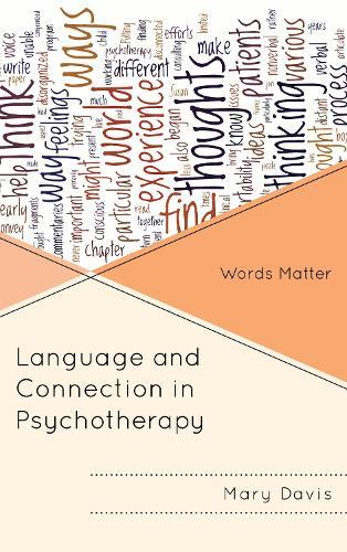 Language and Connection in Psychotherapy: Words Matter