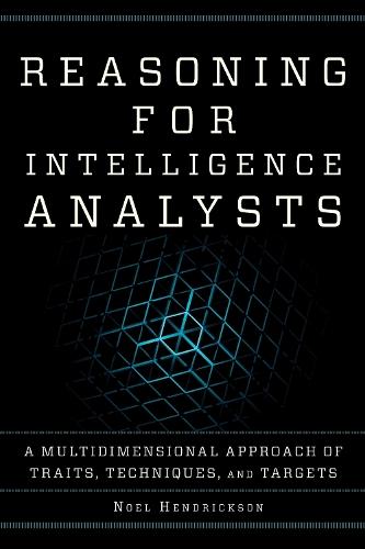 Reasoning for Intelligence Analysts: A Multidimensional Approach of Traits, Techniques, and Targets
