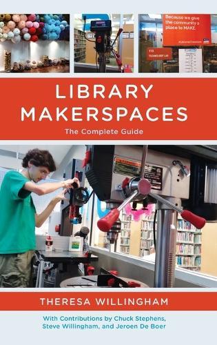 Library Makerspaces: The Complete Guide