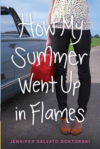 How My Summer Went Up in Flames
