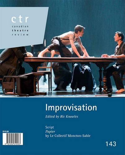 Canadian Theatre Review: Improvisation
