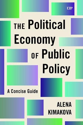 The Political Economy of Public Policy: A Concise Guide
