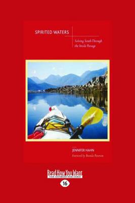 Spirited Waters: Soloing South Through the Inside Passage