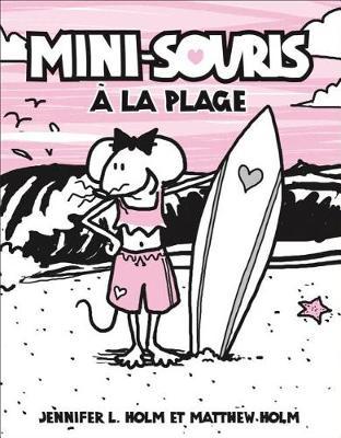Mini-Souris: N? 3 - ? La Plage