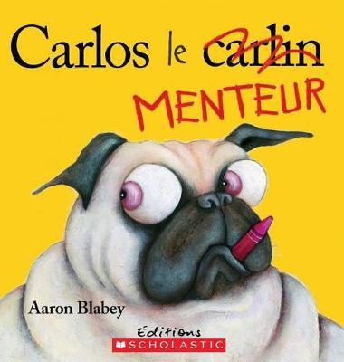 Carlos Le Menteur
