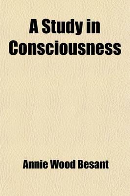 A Study in Consciousness