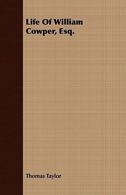 Life of William Cowper, Esq.