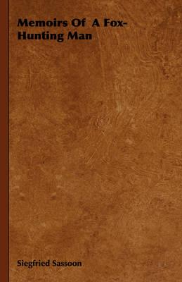 Memoirs of a Fox-Hunting Man