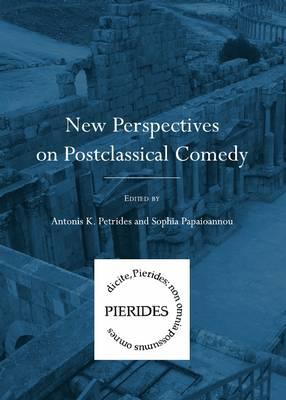 New Perspectives on Postclassical Comedy