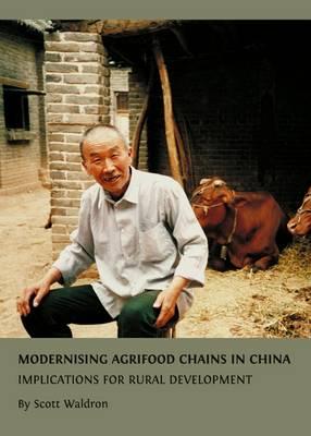 Modernising Agrifood Chains in China: Implications for Rural Development