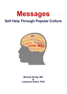 Messages: Self Help Through Popular Culture